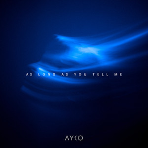 As long as you tell me