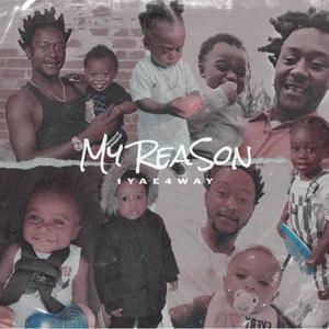 My ReaSon (Explicit)