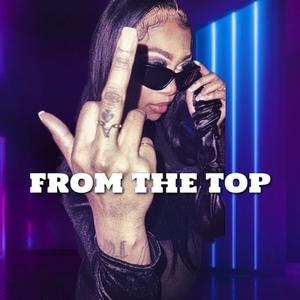 From The Top (Explicit)