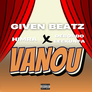 Vanou (by Given Beatz) (Explicit)