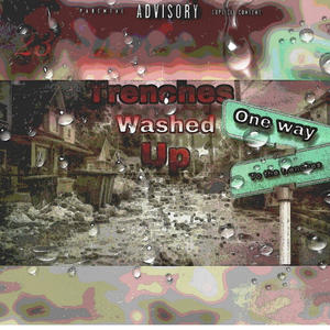 Trenches washed (Explicit)