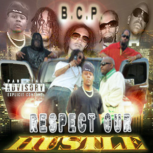 Respect Our Hustle (Explicit)