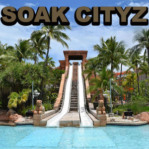 Soak Cityz (Explicit)