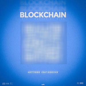 Blockchain (feat. kiddyice) [Explicit]