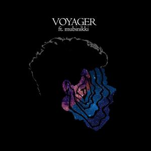 VOYAGER (feat. mubinikki)