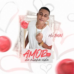 Amor da Minha Vida