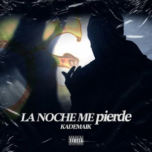 La noche me pierde (Explicit)