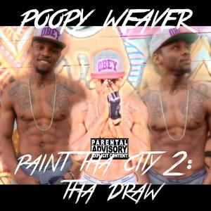 Paint Tha City 2: Tha Draw (Explicit)