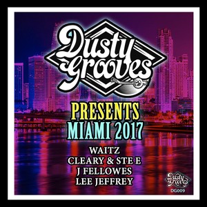 Dusty Grooves Presents Miami 2017