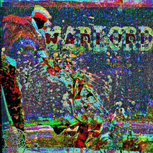 Warlord (Explicit)