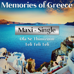 Memories of Greece Maxi-Single