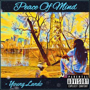 Peace Of Mind (Explicit)