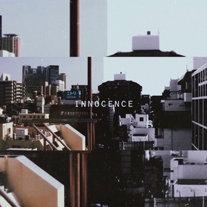 INNOCENCE (Explicit)