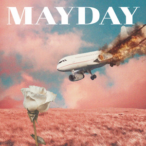 Mayday (Explicit)