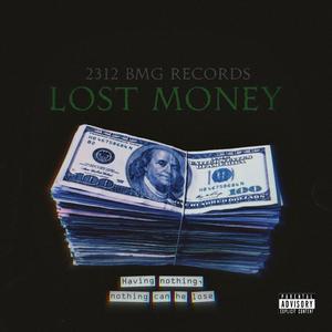 Lost Money (Explicit)