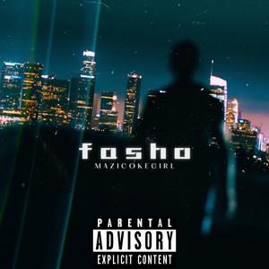 fasho (Explicit)