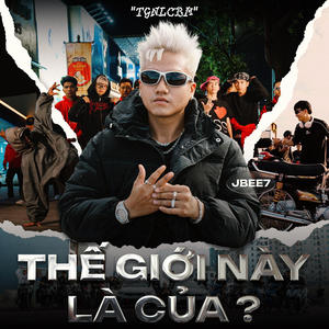 Thế Giới Này Là Của ? (Explicit)
