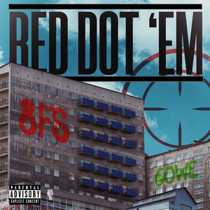 Red Dot Em (Explicit)