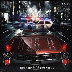 Young Sudden - G2G 2(feat. Arash Saretan) (Explicit)