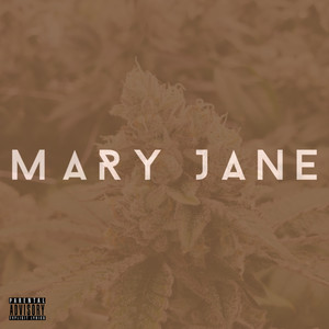 Mary Jane (Explicit)