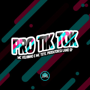 Pro Tik Tok (Explicit)