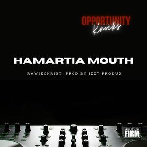 Hamartia Mouth (feat. RawieChrist) [Radio Edit]