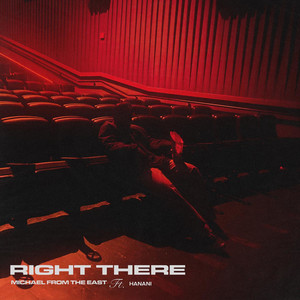 Right There (feat. Hanani) [Explicit]