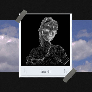 Sin Ti (Explicit)