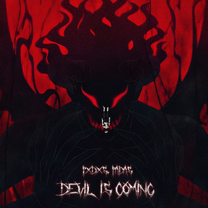 devil is coming