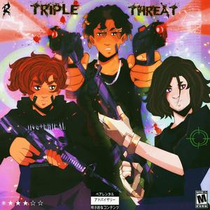 TRIPLE THREAT (feat. 238HACHIMAN & OMINVS) [Explicit]