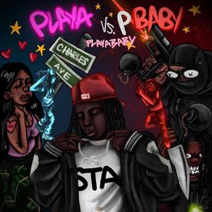 Playa Vs P.Baby (Explicit)