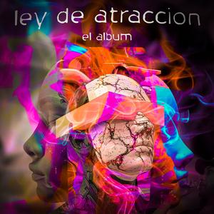 LEY DE ATRACCION (Explicit)