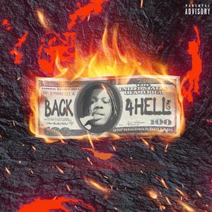 Back 4 Hell (Explicit)