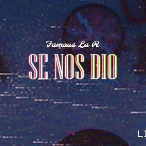 Se Nos Dio (Explicit)