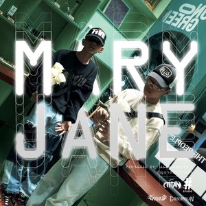 MARY JANE (Explicit)