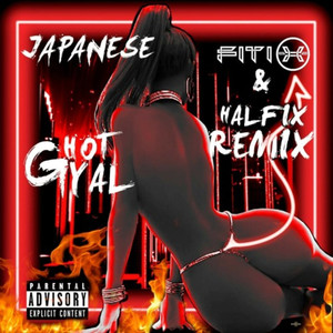 Hot Gyal (Remix) [Explicit]