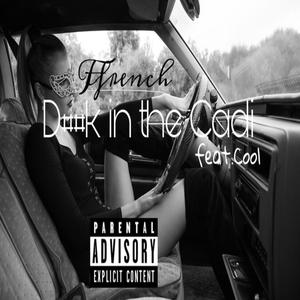 Dick in the Cadi(feat. Cool) (Explicit)