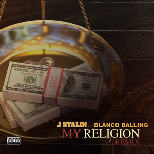 My Religion (Remix|Explicit)