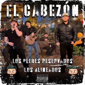 El Cabezon (feat. Los Alineados) [En vivo] [Explicit]