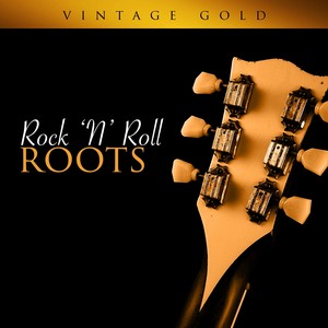 Vintage Gold - Rock 'N' Roll Roots