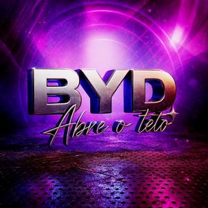 BYD abre o teto (Explicit)
