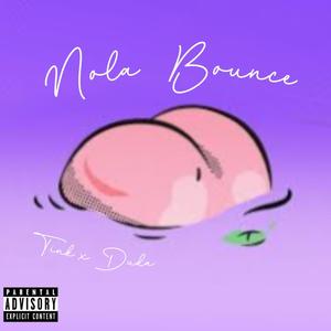 Nola Bounce (feat. dtbtinkk)