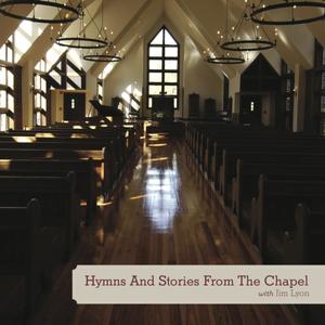 Hymns And Stories From The Chapel