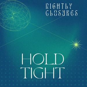 Hold Tight