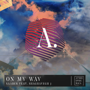 On My Way(feat. Shaghayegh J) (Original Mix)