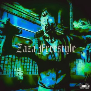 Zaza Freestyle (feat. Death Stoker) (Explicit)