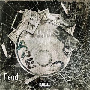 Fendi (Explicit)