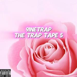 The Trap Tape 5 (Explicit)