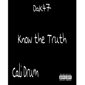 Know the Truth (Explicit)