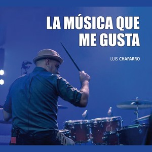 La Música Que Me Gusta